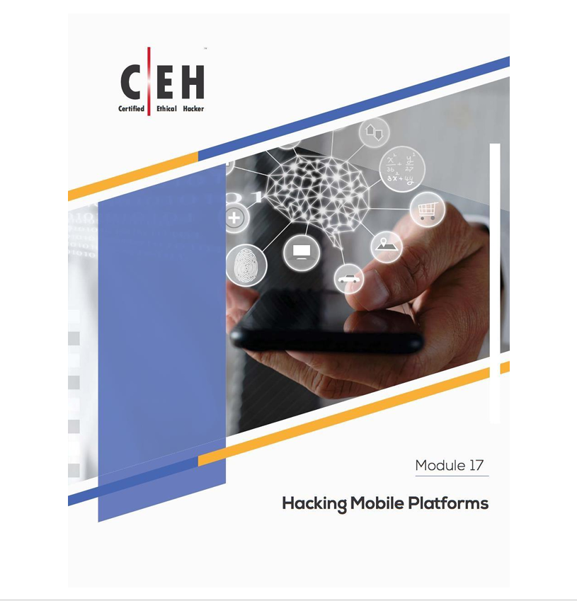 CEHv10 Module 17 – Hacking Mobile Platforms